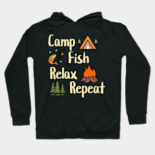 Camp - Fish - Relax - Repeat Hoodie